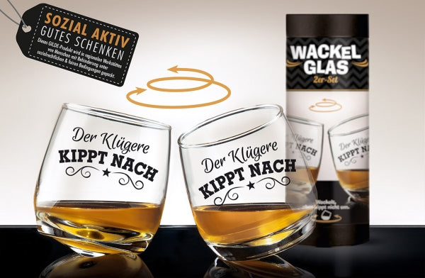 Gilde Wackelglas „Der Klüger kippt nach“ – Originelles Genussglas mit Wackeleffekt 27 cl